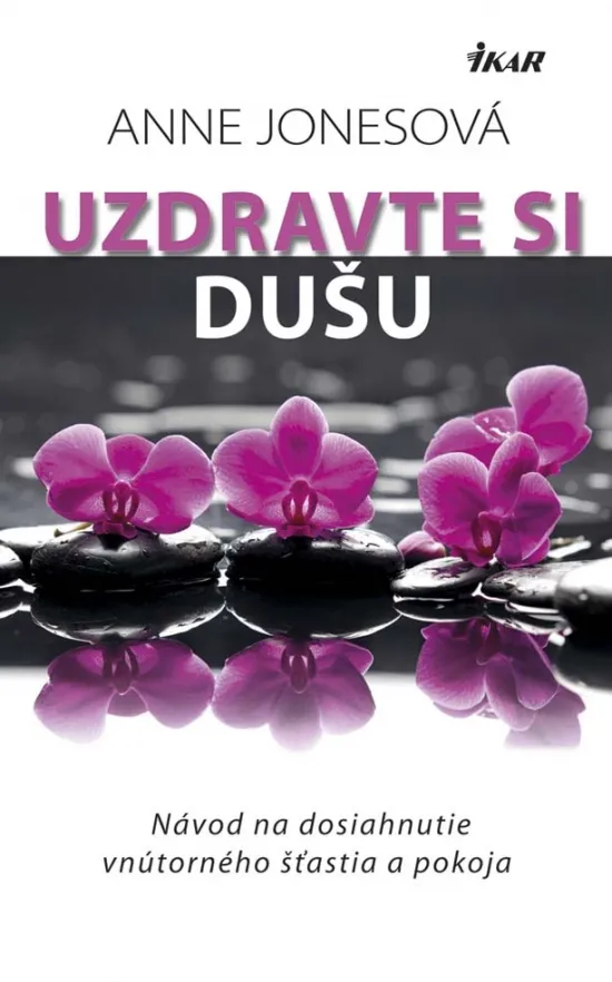 Anne Jonesová: Uzdravte si dušu