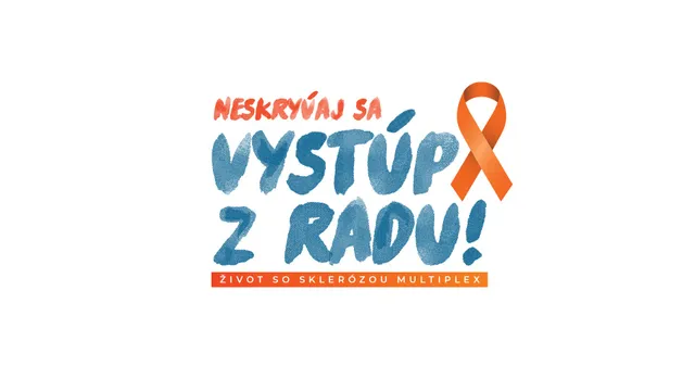 Neskrývaj sa, vystúp z radu! Život so sklerózou multiplex.